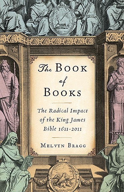 The Book of Books, Melvyn Bragg