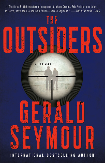 The Outsiders, Gerald Seymour