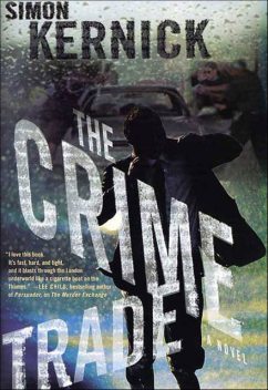 The Crime Trade, Simon Kernick