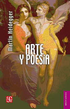 Arte y poesía, Martin Heidegger, Samuel Ramos