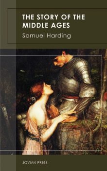 Story of the Middle Ages, Samuel B. Harding