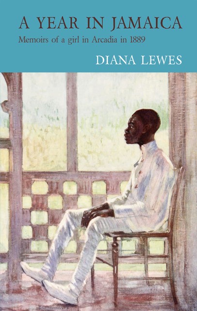 A Year in Jamaica, Diana Lewes, Nicholas Noble