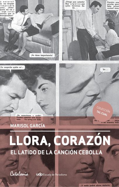 Llora, corazón, Marisol García