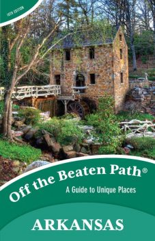 Arkansas Off the Beaten Path, Patti DeLano