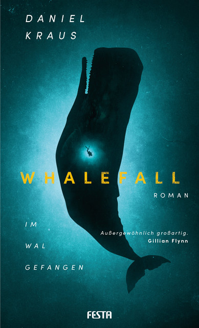 Whalefall – Im Wal gefangen, Daniel Kraus