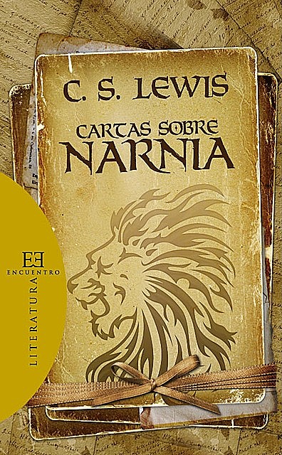 Cartas sobre Narnia, Clive Staples Lewis