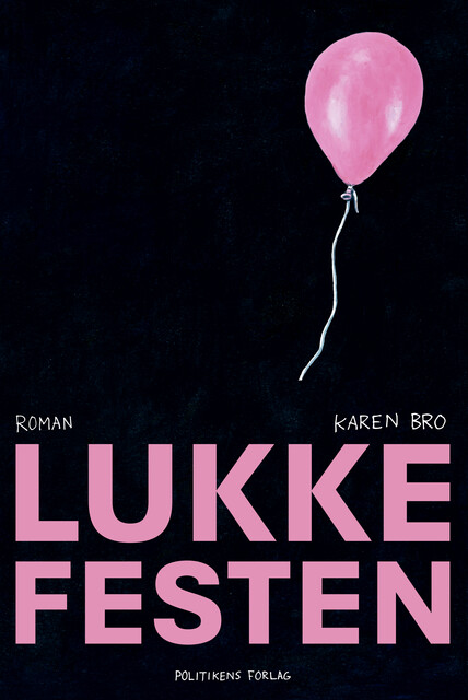 Lukkefesten, Karen Bro