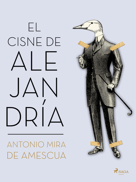 El cisne de Alejandría, Antonio Mira de Amescua