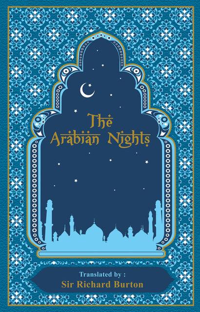 The Arabian Nights, Richard Burton