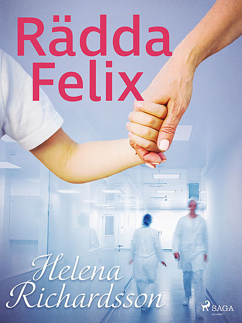 Rädda Felix, Helena Richardson