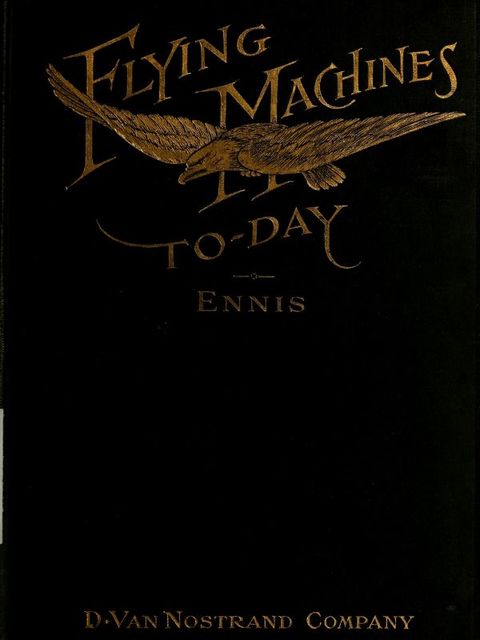 Flying Machines Today, William Duane Ennis