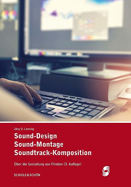 Sound-Design, Sound-Montage, Soundtrack-Komposition, Jörg Udo Lensing