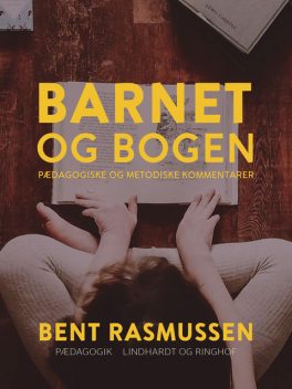 Barnet og bogen, Bent Rasmussen