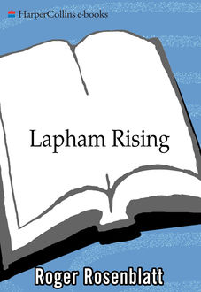 Lapham Rising, Roger Rosenblatt
