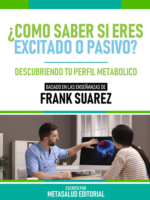 Descubra Si Tiene Hongo Cándida – Basado En Las Enseñanzas De Frank Suarez, Metasalud Editorial