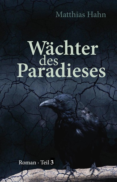 Wächter des Paradieses – Teil 3, Matthias Hahn