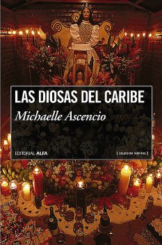 Las diosas del caribe, Michaelle Ascencio