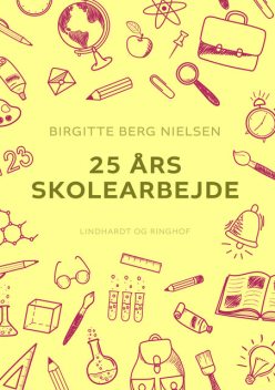 25 års skolearbejde, Birgitte Nielsen