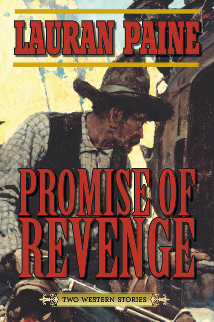 Promise of Revenge, Lauran Paine