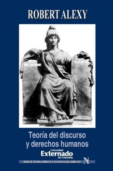 Teoría del discurso y derechos humanos, Robert Alexy