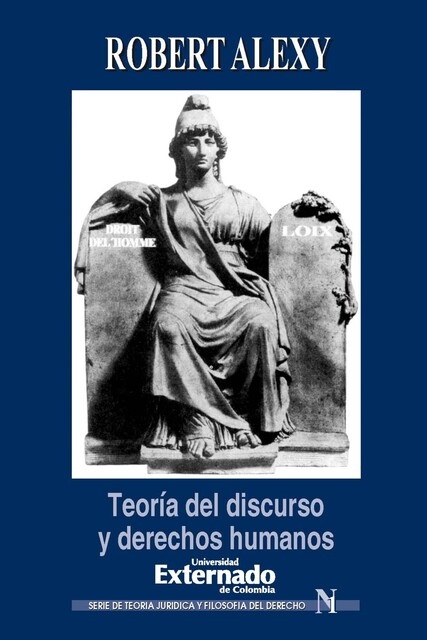 Teoría del discurso y derechos humanos, Robert Alexy