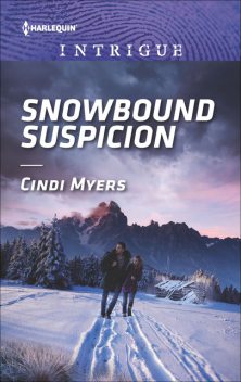 Snowbound Suspicion, Cindi Myers