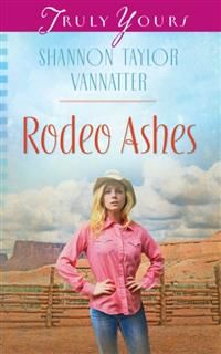 Rodeo Ashes, Shannon Taylor Vannatter