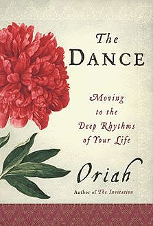 The Dance, Oriah