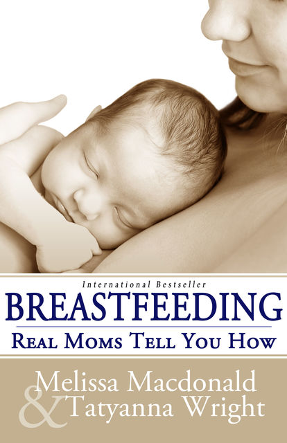 Breastfeeding, Melissa Macdonald, Tatyanna Wright
