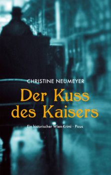 Der Kuss des Kaisers, Christine Neumeyer
