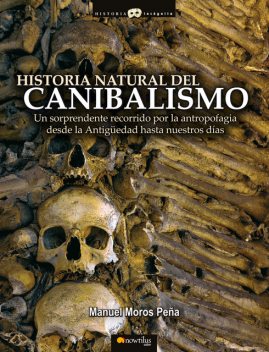 Historia natural del canibalismo, Manuel Peña