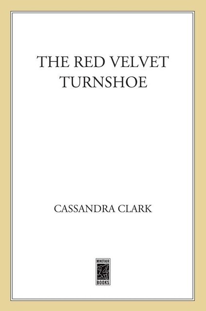 The Red Velvet Turnshoe, Cassandra Clark