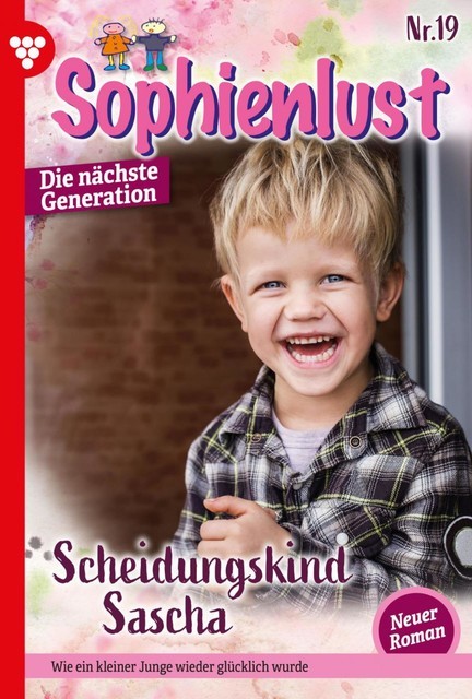 Sophienlust – Die nächste Generation 19 – Familienroman, Karina Kaiser