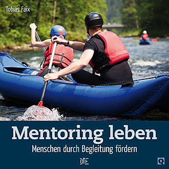 Mentoring leben, Tobias Faix