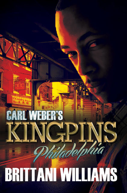 Carl Weber's Kingpins: Philadelphia, Brittani Williams