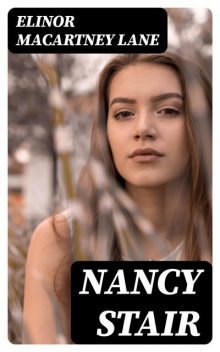 Nancy Stair, Elinor Macartney Lane