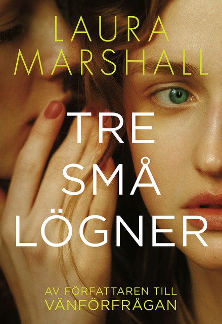 Tre små lögner, Laura Marshall