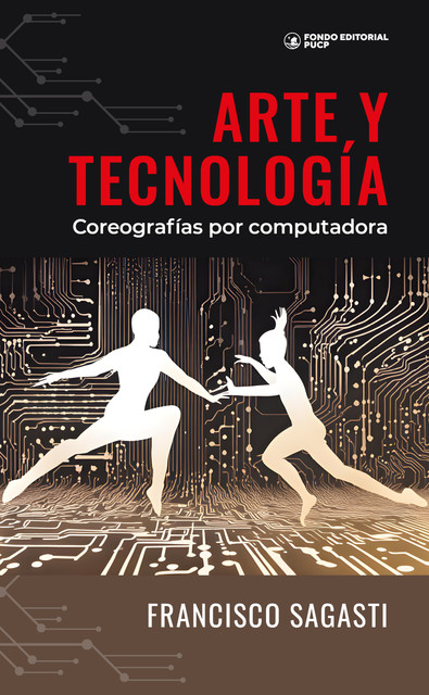 Arte y tecnología, Francisco Sagasti