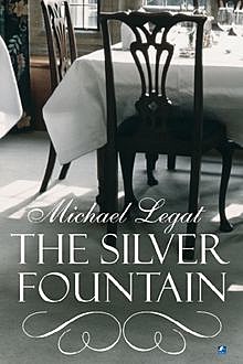 The Silver Fountain, Michael Legat