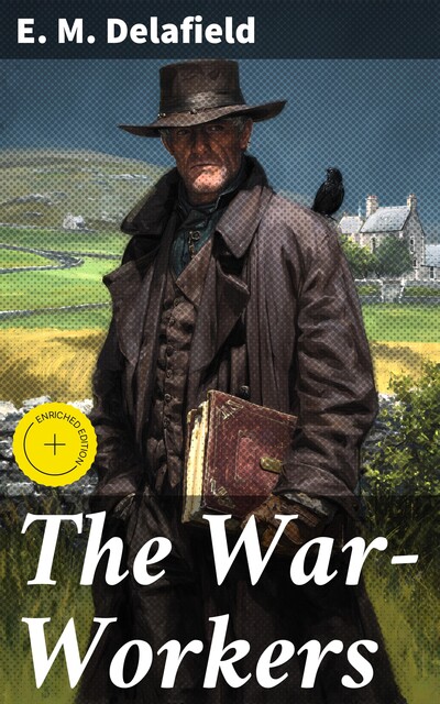 The War-Workers, E.M.Delafield