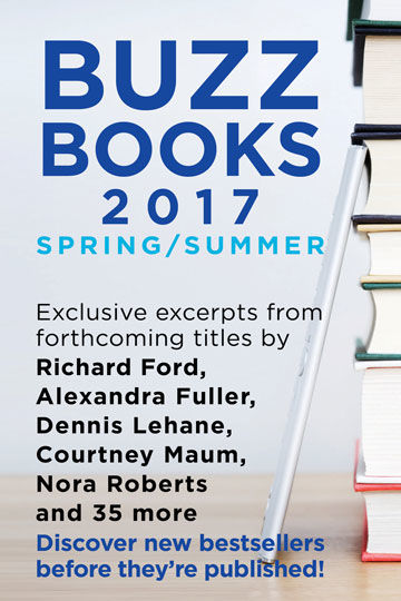 Buzz Books 2017: Spring/Summer, Publishers Lunch