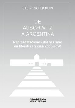 De Auschwitz a Argentina, Sabine Schlickers