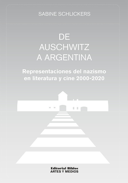 De Auschwitz a Argentina, Sabine Schlickers