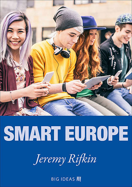 Smart Europe, Jeremy Rifkin