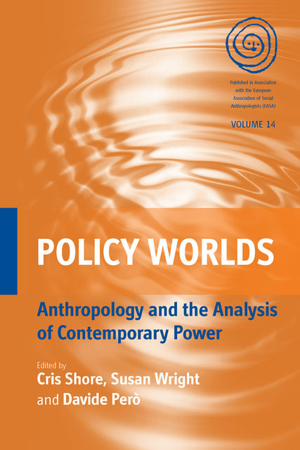 Policy Worlds, Cris Shore