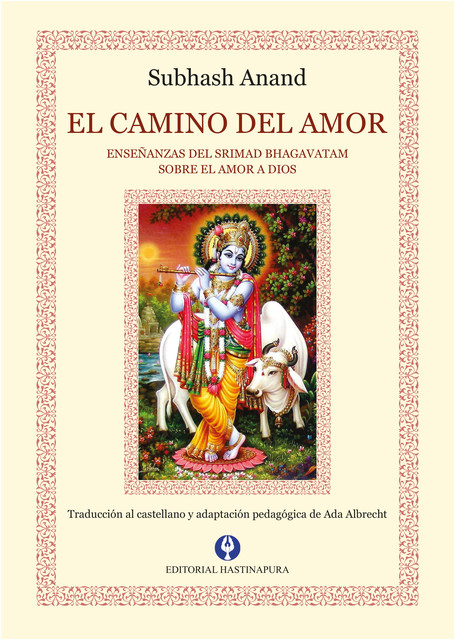 El camino del amor, Subhash Anand