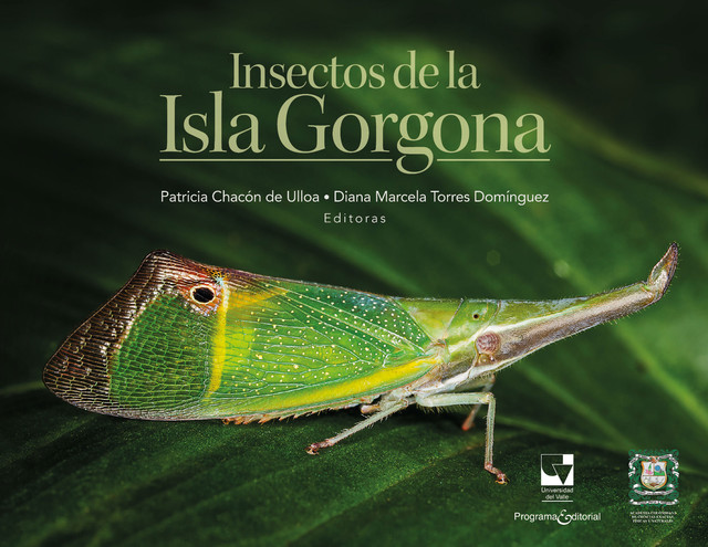Insectos de la Isla Gorgona, Diana Marcela Torres Domínguez, Patricia Chacón de Ulloa