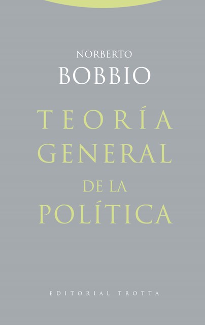 Teoría general de la política, Norberto Bobbio