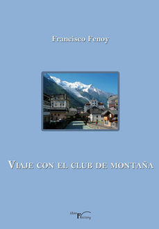 Viaje con el club de montaña, Francisco Fenoy