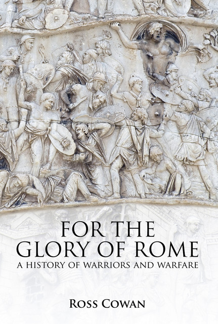 For the Glory of Rome, Ross Cowan
